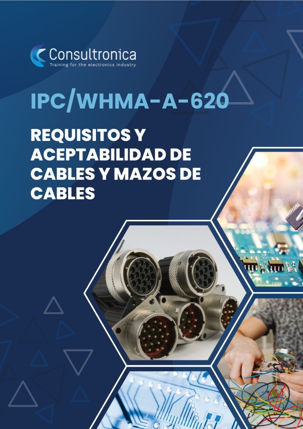 Acerca de: IPC/WHMA-A-620: Requisitos y Aceptabilidad en Ensambles de Cables y Mazos
